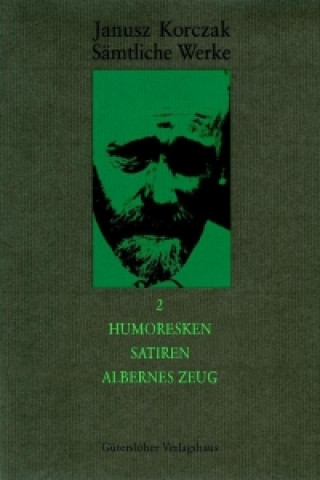 Book Humoresken, Satiren, Albernes Zeug. Sämtliche Werke, Band 2 Erich Dauzenroth