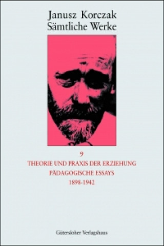 Kniha Theorie und Praxis der Erziehung Janusz Korczak