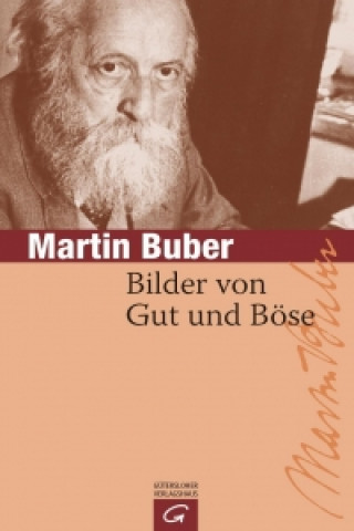 Könyv Bilder von Gut und Böse Martin Buber
