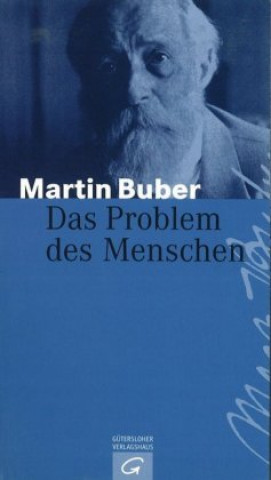 Knjiga Das Problem des Menschen Martin Buber