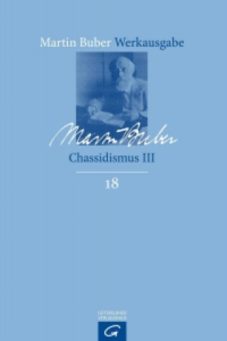 Könyv Chassidismus III Martin Buber