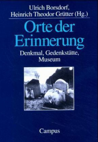 Kniha Orte der Erinnerung Ulrich Borsdorf