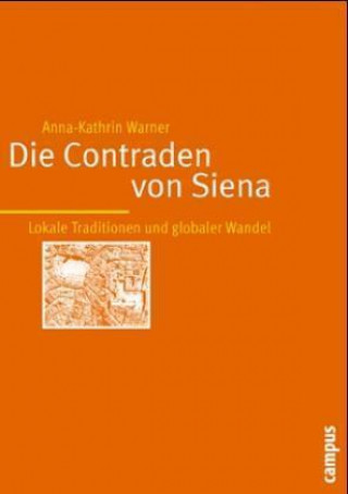 Könyv Die Contraden von Siena Anna Kathrin Warner