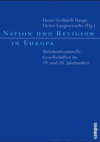 Kniha Nation und Religion in Europa Heinz-Gerhard Haupt