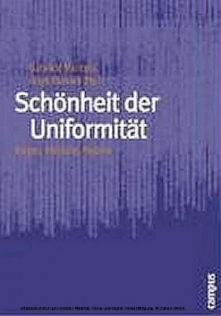 Libro Schönheit der Uniformität Gabriele Mentges