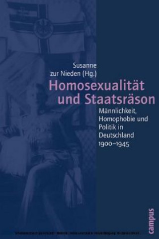 Buch Homosexualität und Staatsräson Susanne Zur Nieden