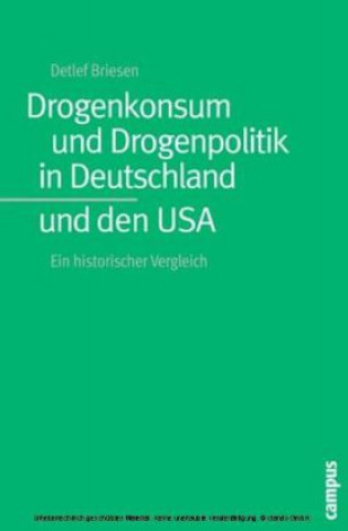 Carte Drogenkonsum und Drogenpolitik in Deutschland und den USA Detlef Briesen