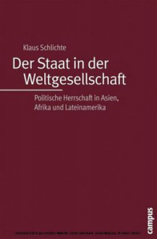 Buch Der Staat in der Weltgesellschaft Klaus Schlichte