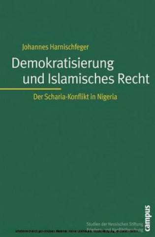 Книга Demokratisierung und Islamisches Recht Johannes Harnischfeger