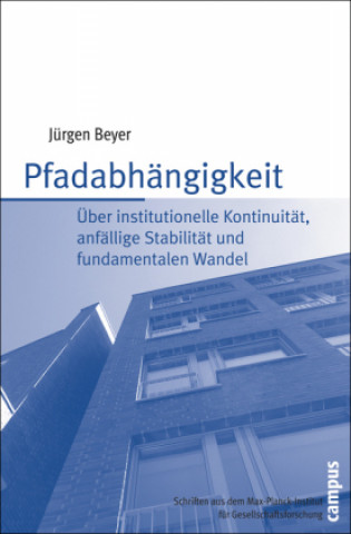 Knjiga Pfadabhängigkeit Jürgen Beyer