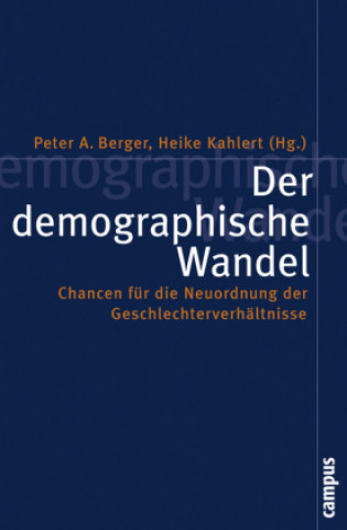 Книга Der demographische Wandel Peter A. Berger