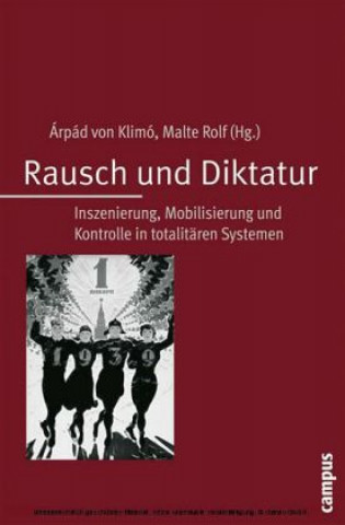 Könyv Rausch und Diktatur Arpad von Klimó