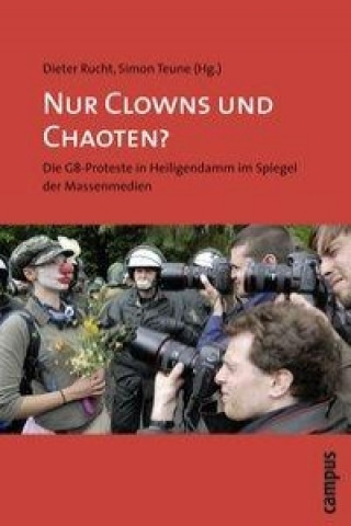 Könyv Nur Clowns und Chaoten? Dieter Rucht