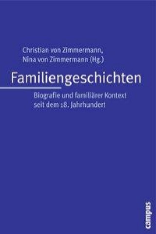 Knjiga Familiengeschichten Christian von Zimmermann