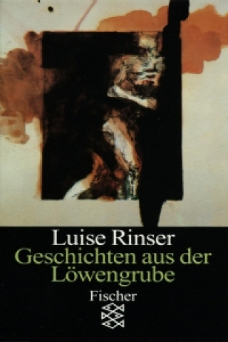 Carte Geschichten aus der Löwengrube Luise Rinser