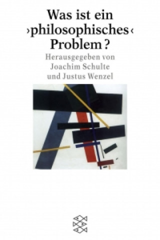 Книга Was ist ein' philosophisches Problem'? Joachim Schulte