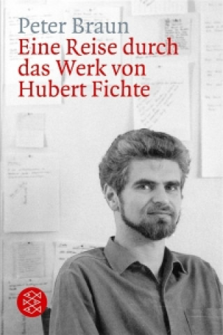 Kniha Eine Reise durch das Werk von Hubert Fichte Peter Braun