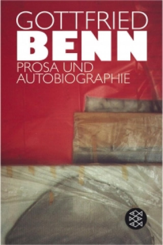 Carte Prosa und Autobiographie Gottfried Benn