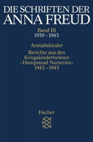 Kniha Die Schriften der Anna Freud 03 Anna Freud