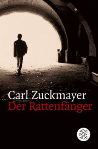 Kniha Der Rattenfänger Carl Zuckmayer