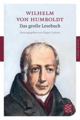 Book Das große Lesebuch Wilhelm von Humboldt