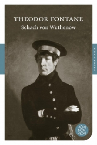 Knjiga Schach von Wuthenow Theodor Fontane