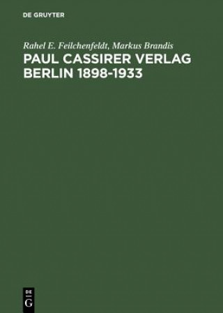 Kniha Paul Cassirer Verlag Berlin 1898-1933 Markus Brandis