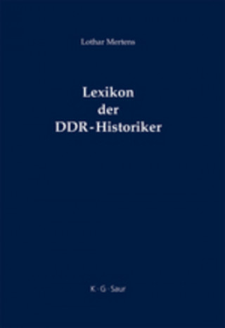 Libro Lexikon der DDR-Historiker Lothar Mertens