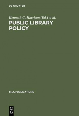 Könyv Public Library Policy Kenneth C. Harrison