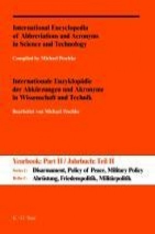 Könyv A-Z Reversed Edition / Internationale Enzyklopadie der Abkurzungen und Akronyme in Wissenschaft und Technik. Reihe C: Abrustung, Friedenspolitik, Mili Michael Peschke