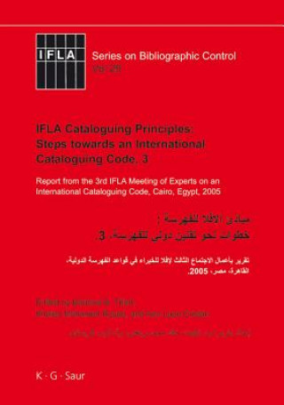 Carte IFLA Cataloguing Principles: Steps towards an International Cataloguing Code, 3 Barbara B. Tillett