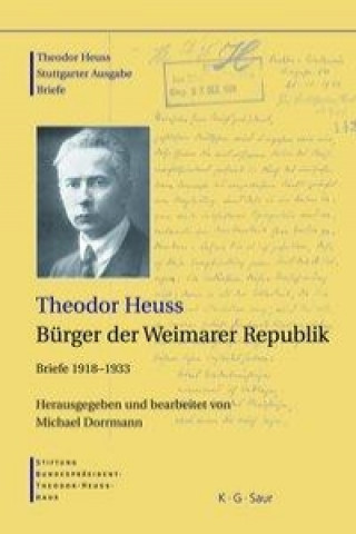 Könyv Bürger der Weimarer Republik Theodor Heuss