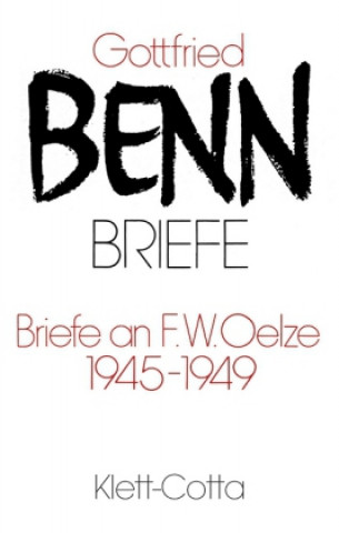 Książka Briefe II/1. Briefe an F. W. Oelze 1945-1949 Gottfried Benn