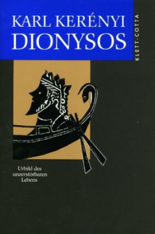 Kniha Dionysos Karl Kerenyi