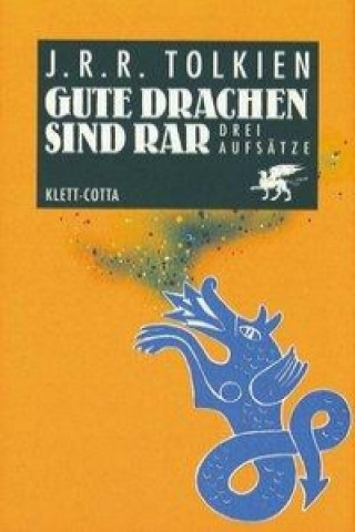 Carte Gute Drachen sind rar (Cotta's Bibliothek der Moderne, Bd. ?) Wolfgang Krege