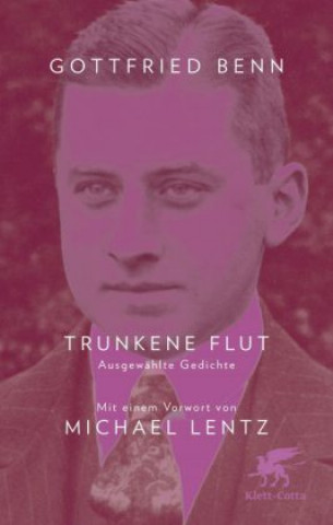 Knjiga Trunkene Flut Gottfried Benn