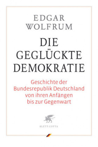 Carte Die geglückte Demokratie Edgar Wolfrum