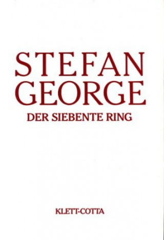 Könyv Der Siebente Ring Stefan George