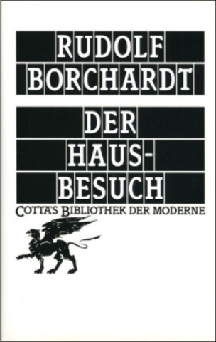 Kniha Der Hausbesuch Rudolf Borchardt