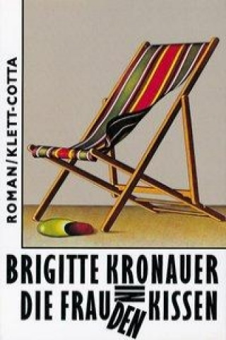 Könyv Die Frau in den Kissen Brigitte Kronauer