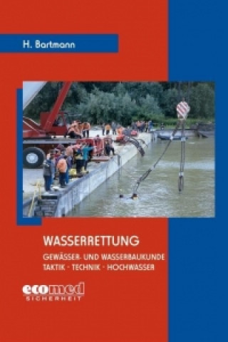 Kniha Bartmann, H: Wasserrettung Hubertus Bartmann
