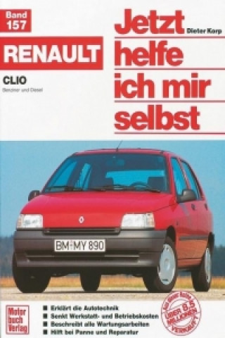 Buch Renault Clio. Jetzt helfe ich mir selbst Dieter Korp