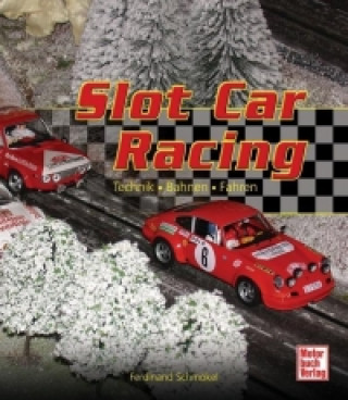 Kniha Slot Car Racing Ferdinand Schmökel