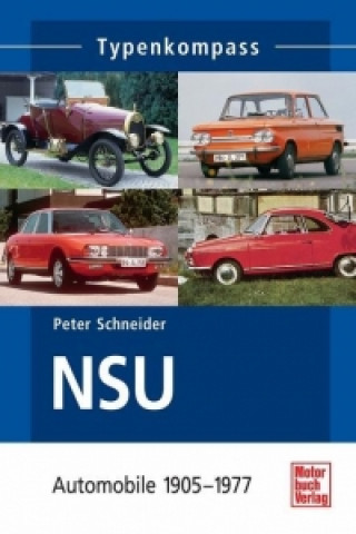 Kniha NSU-Automobile Peter Schneider
