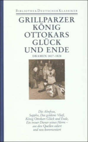 Könyv Dramen 1817 - 1828 Franz Grillparzer