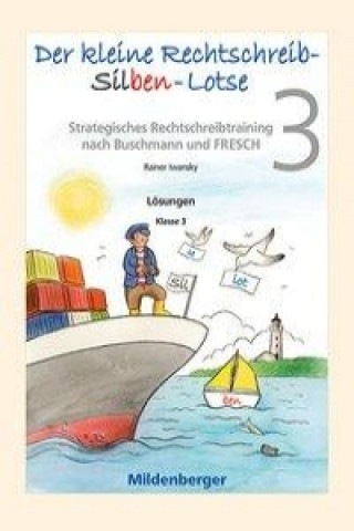 Könyv Der kleine Rechtschreib-Silben-Lotse, Klasse 3 