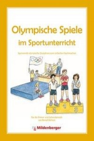 Книга Olympische Spiele im Sportunterricht Bernd Wehren