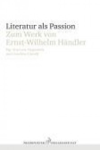 Kniha Literatur als Passion Lutz Hagestedt
