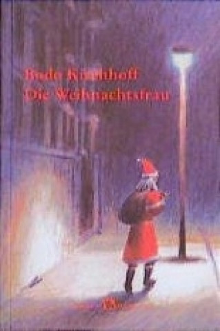 Książka Die Weihnachtsfrau Clemens Erlenbach