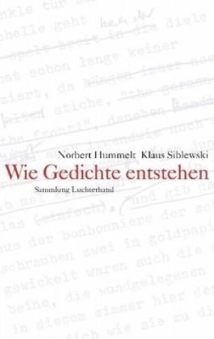 Knjiga Wie Gedichte entstehen Norbert Hummelt